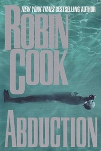 Robin Cook/Abduction